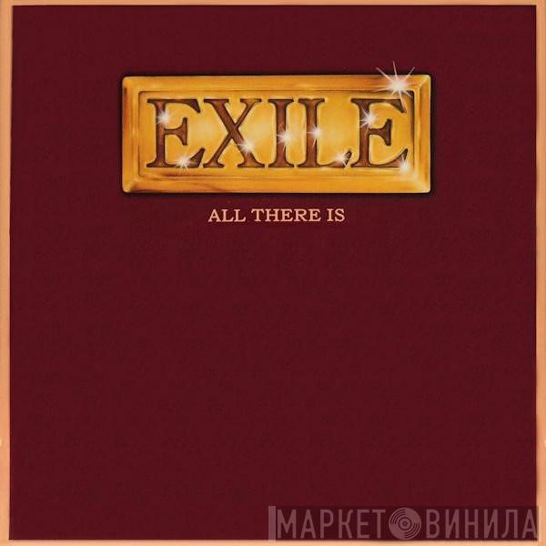 Exile  - All There Is