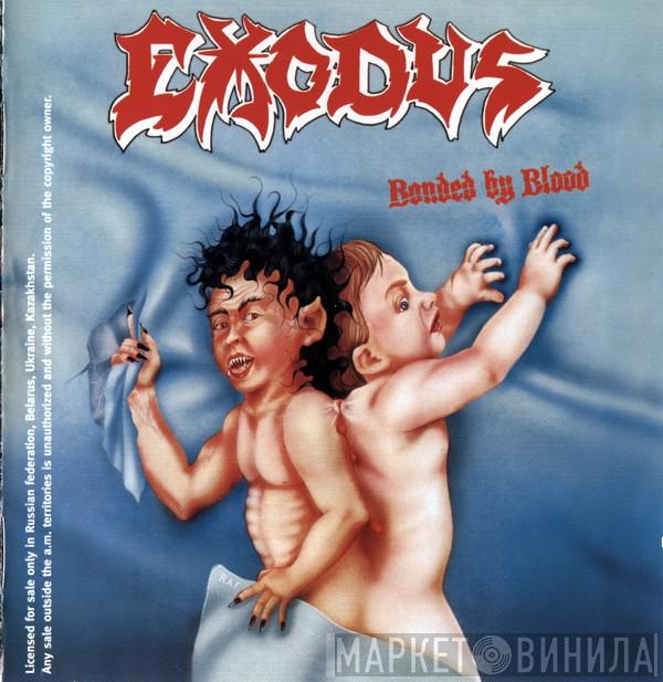 Exodus  - Bonded By Blood