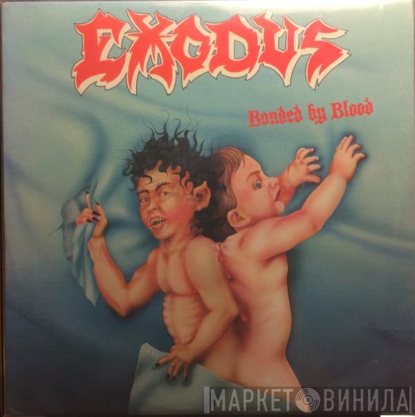 Exodus  - Bonded By Blood
