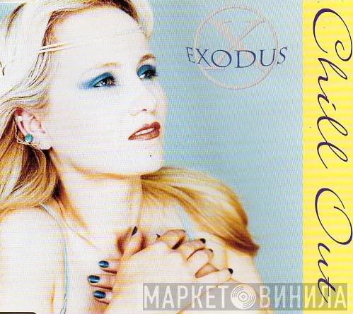 Exodus  - Chill Out