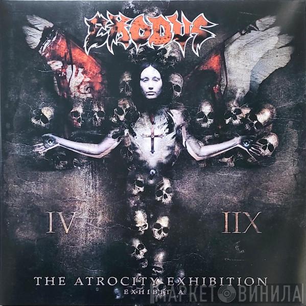 Exodus  - The Atrocity Exhibition - Exhibit A