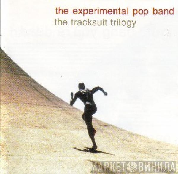 Experimental Pop Band - The Tracksuit Trilogy