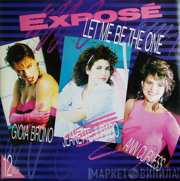 Exposé - Let Me Be The One