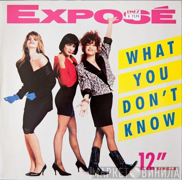 Exposé - What You Don't Know