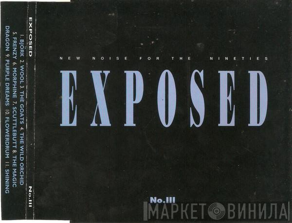  - Exposed - New Noise For The Nineties