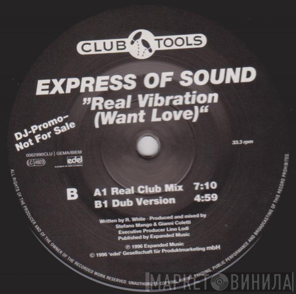  Express Of Sound  - Real Vibration (Want Love)