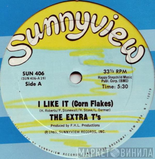 Extra T's - I Like It (Corn Flakes)