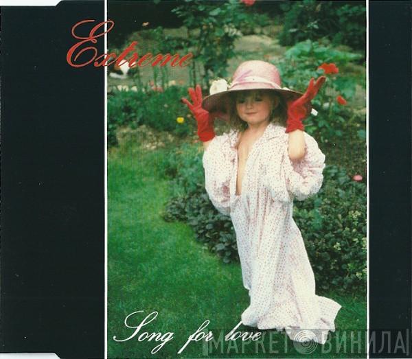 Extreme  - Song For Love