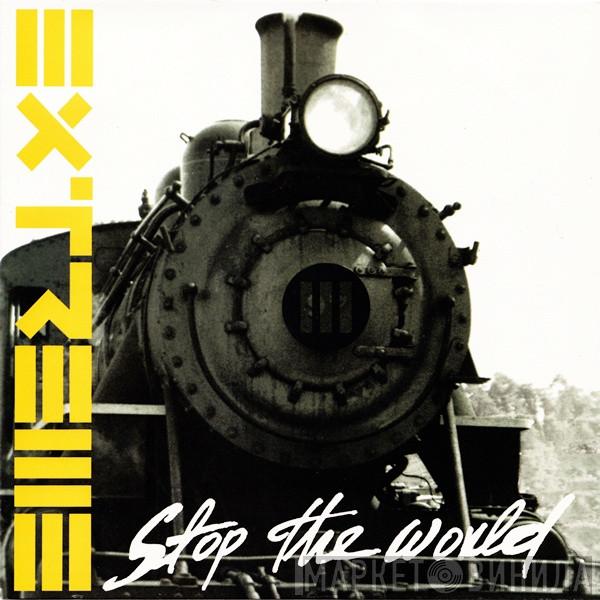 Extreme  - Stop The World