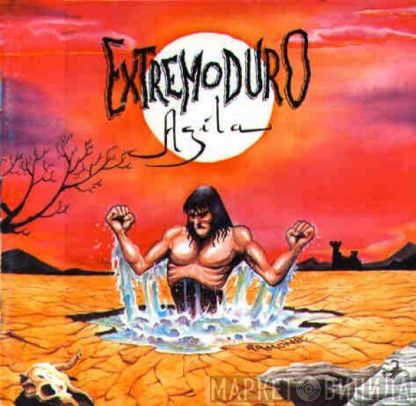 Extremoduro - Agila