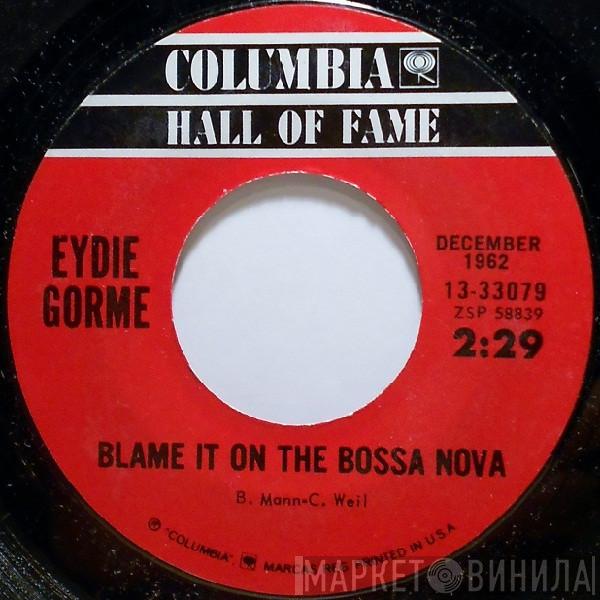 Eydie Gormé - Blame It On The Bossa Nova / Can't Get Over (The Bossa Nova)