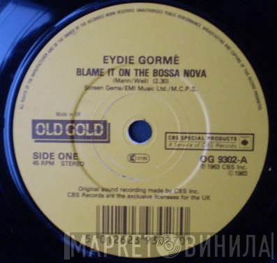 Eydie Gormé - Blame It On The Bossa Nova / I Want To Stay Here