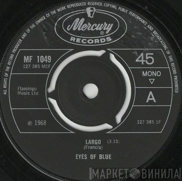 Eyes Of Blue - Largo