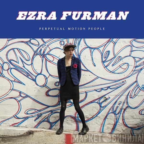 Ezra Furman - Perpetual Motion People