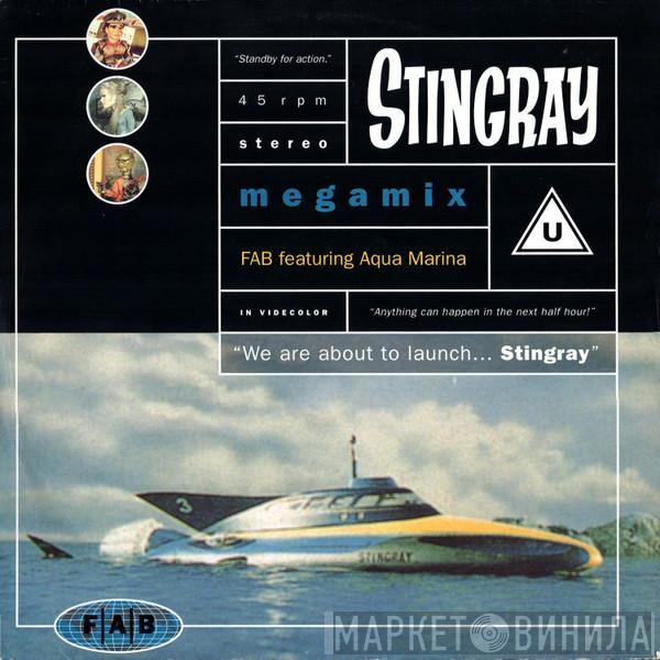 F.A.B., Aqua Marina - Stingray Megamix