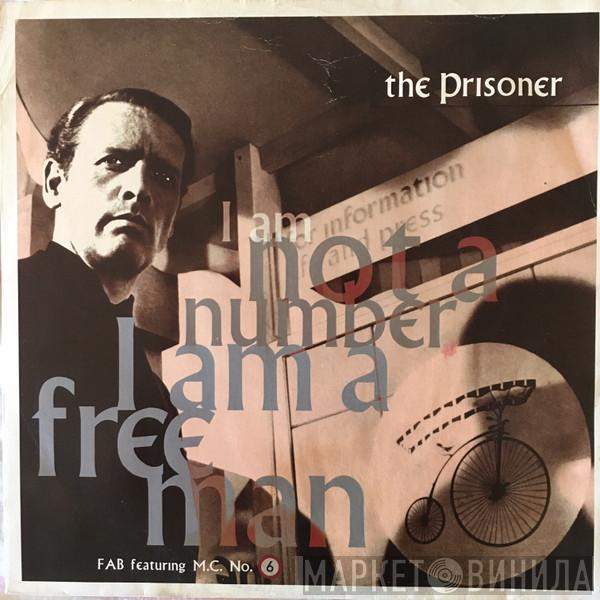 F.A.B., MC Number 6 - The Prisoner