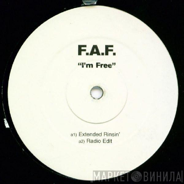 F.A.F. - I'm Free