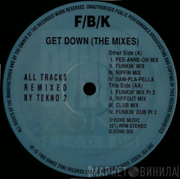 F/B/K - Get Down (The Mixes)