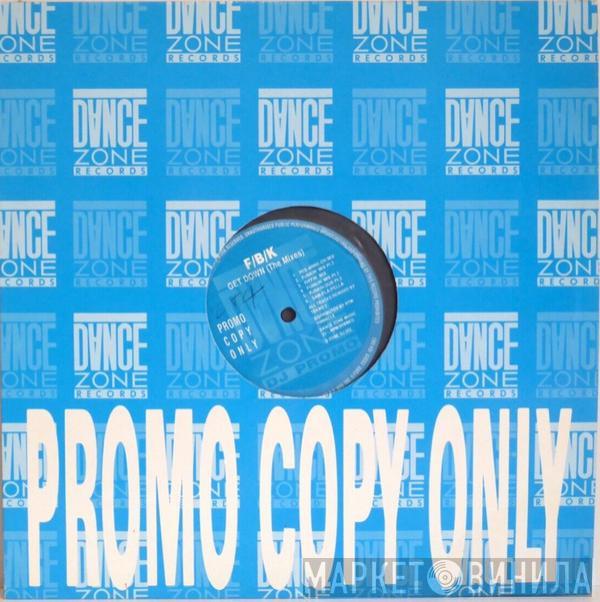 F/B/K - Get Down (The Mixes)