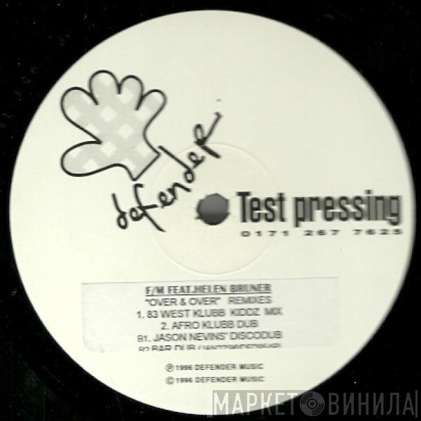 F/M, Helen Bruner - Over & Over Remixes