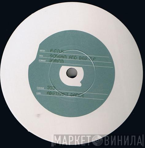 F.O.N.K - Scream And Beg E.P