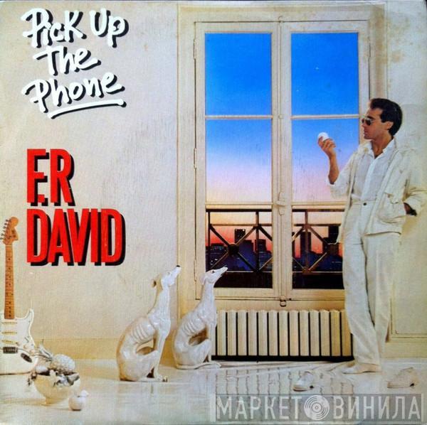 F.R. David - Pick Up The Phone