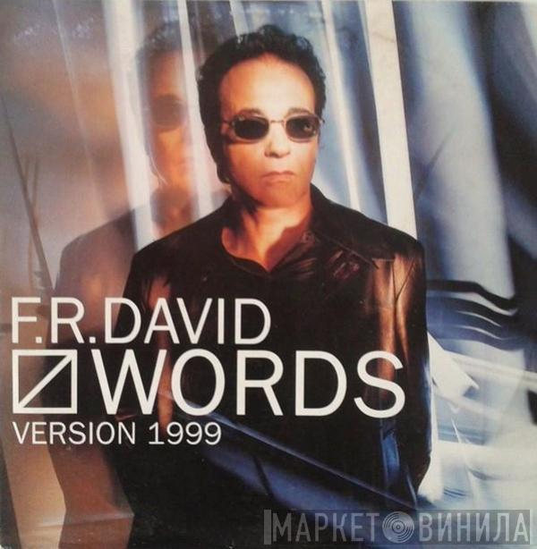  F.R. David  - Words Version 1999