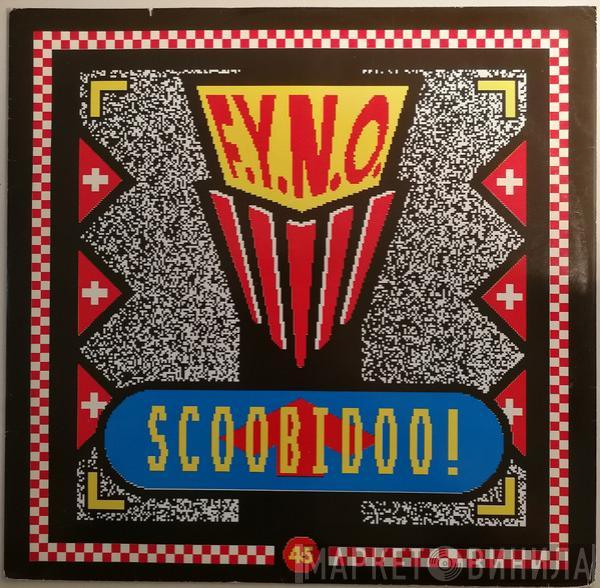 F.Y.N.O. (For Your Nose Only) - Scoobidoo