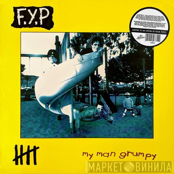  F.Y.P.  - My Man Grumpy