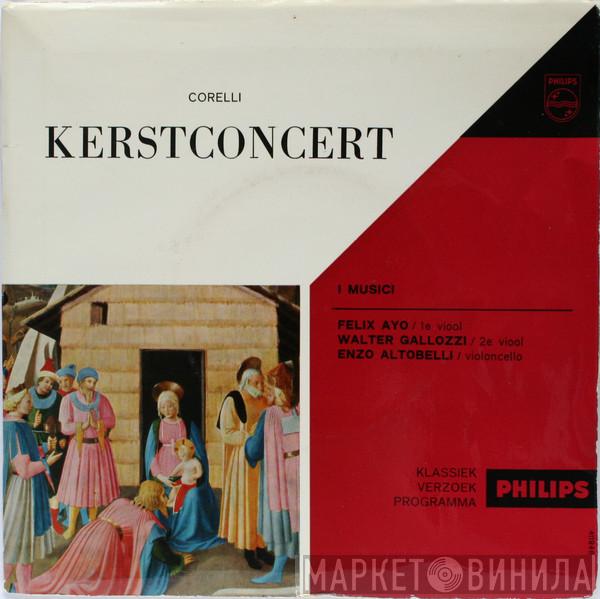 , Félix Ayo , Walter Gallozzi , Enzo Altobelli  Arcangelo Corelli  - Kerstconcert