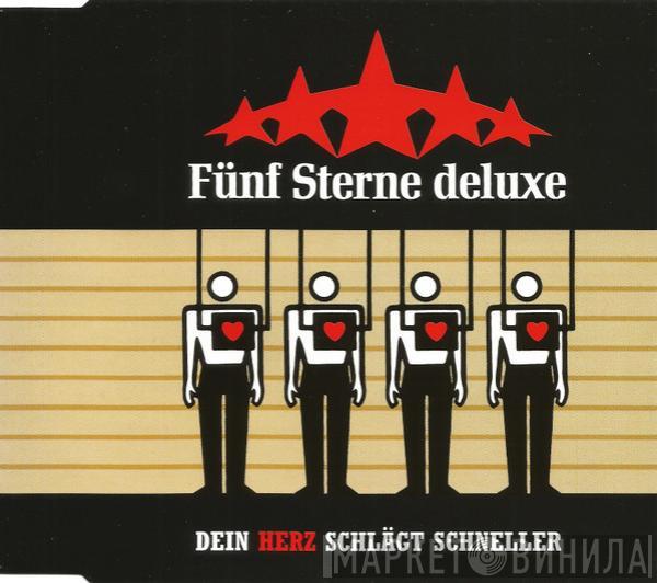 Fünf Sterne Deluxe - Dein Herz Schlägt Schneller