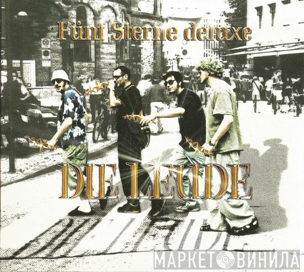 Fünf Sterne Deluxe - Die Leude