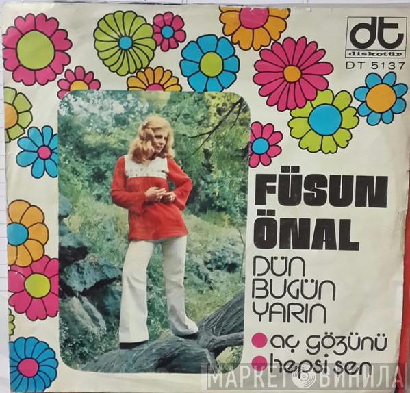 Füsun Önal - Aç Gözünü / Hepsi Sen