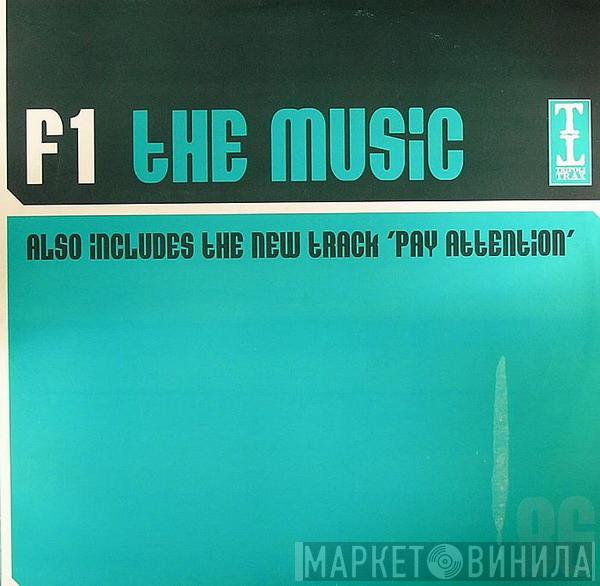 F1 - The Music / Pay Attention