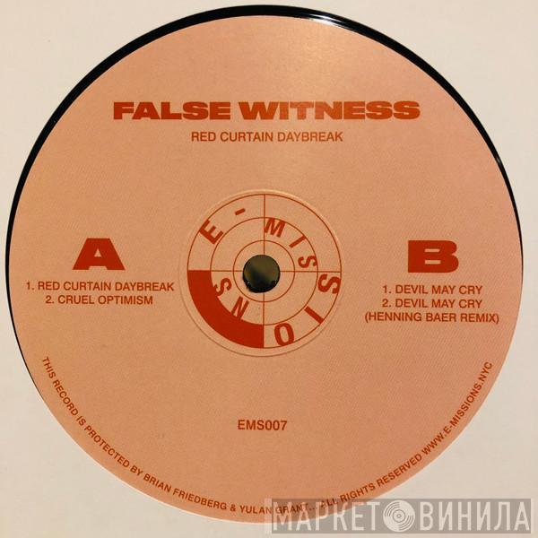 FALSE WITNESS - Red Curtain Daybreak