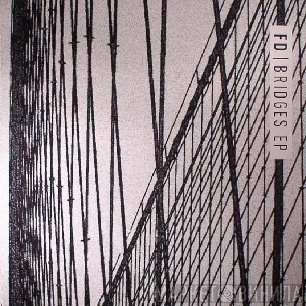FD  - Bridges EP