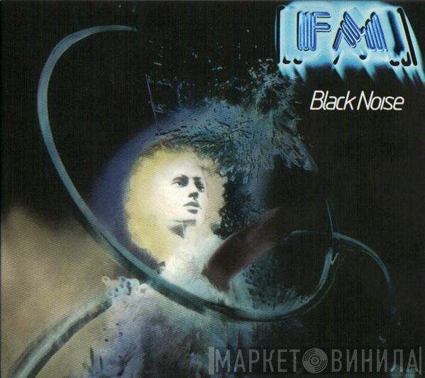  FM   - Black Noise