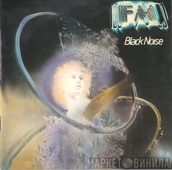  FM   - Black Noise