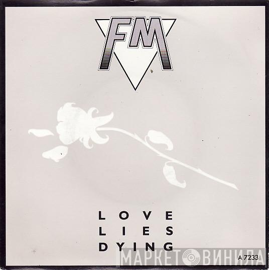 FM  - Love Lies Dying