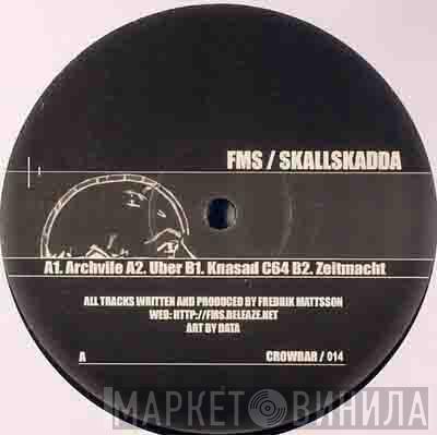 FMS  - Skallskadda