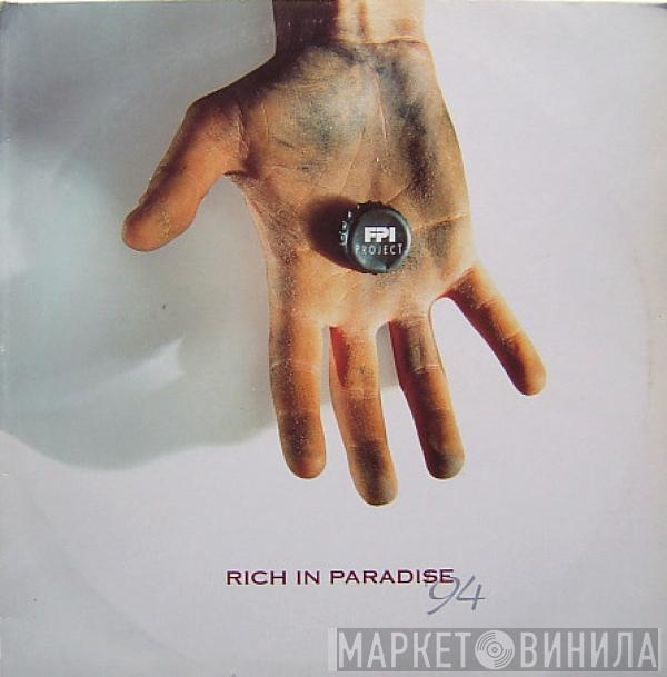  FPI Project  - Rich In Paradise '94