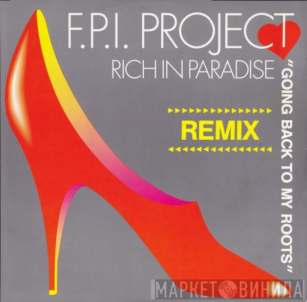  FPI Project  - Rich In Paradise "Going Back To My Roots" (Remix)