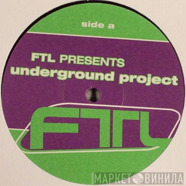 FTL - Underground Project