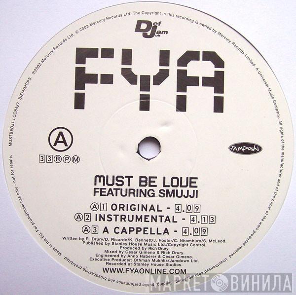 FYA - Must Be Love