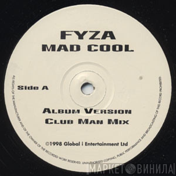 FYZA - Mad Cool