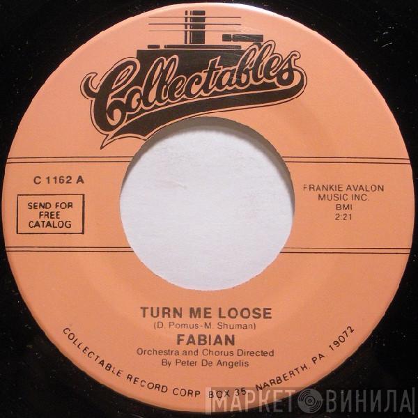 Fabian  - Turn Me Loose / Stop Thief!