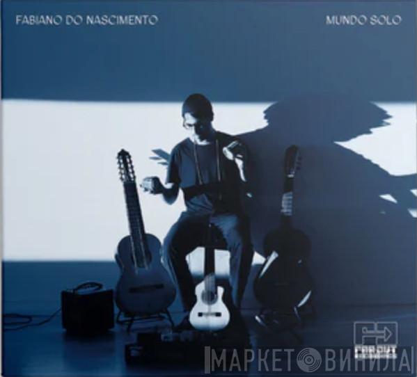 Fabiano Nascimento - Mundo Solo