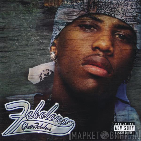 Fabolous - Ghetto Fabolous