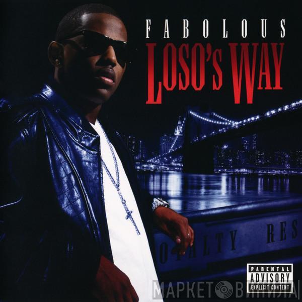 Fabolous - Loso's Way