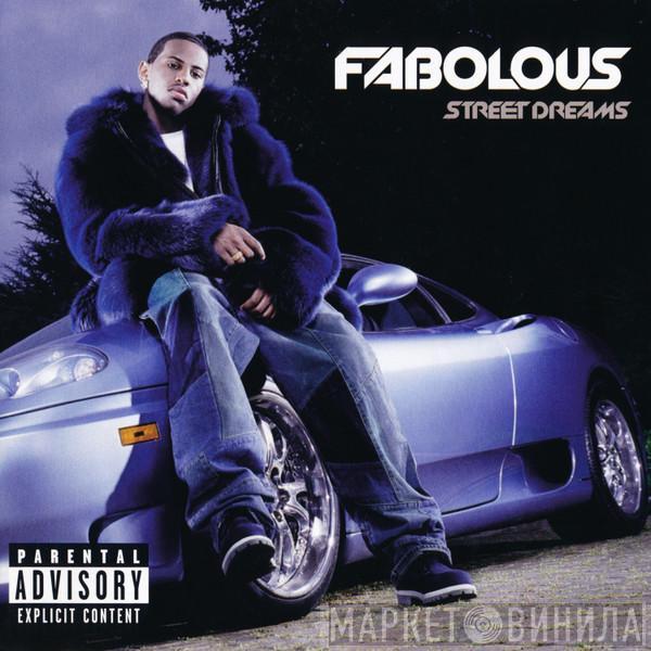 Fabolous - Street Dreams